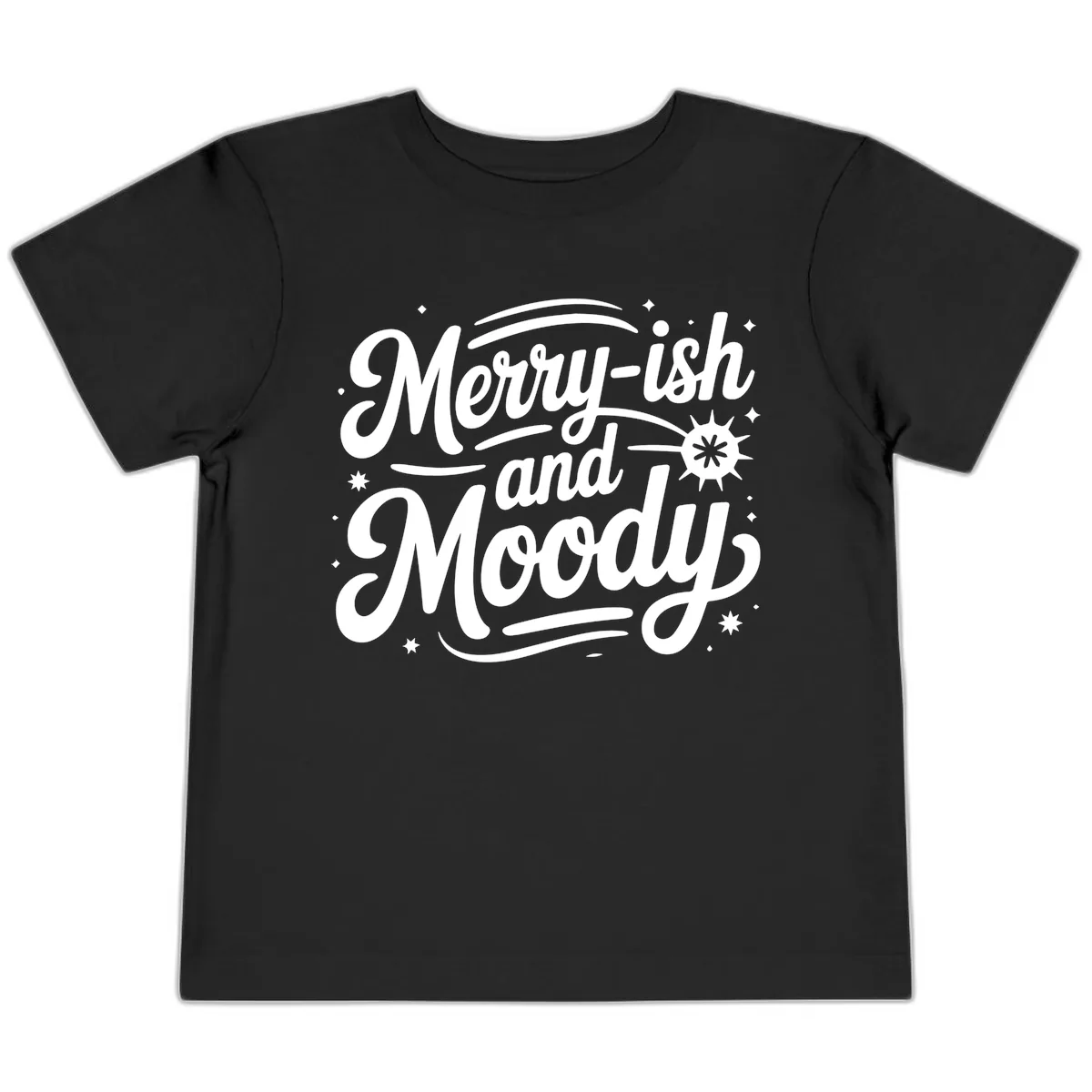 Merry-ish and Moody Typography Toddler T-Shirt in Black