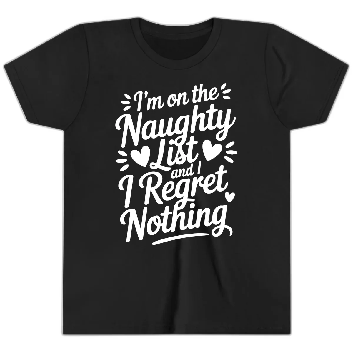 Naughty List Regret Nothing Typography Youth T-Shirt in Black