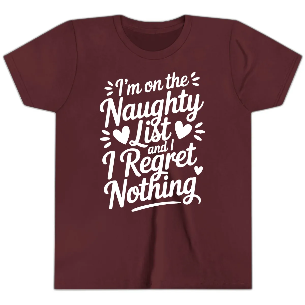 Naughty List Regret Nothing Typography Youth T-Shirt in Maroon