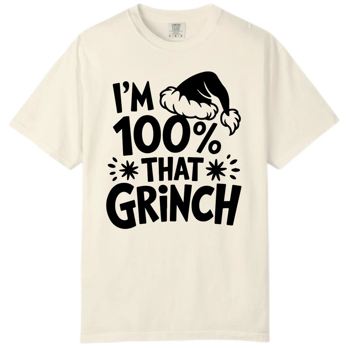 I'm 100% That Grinch Comfort Color in Ivory