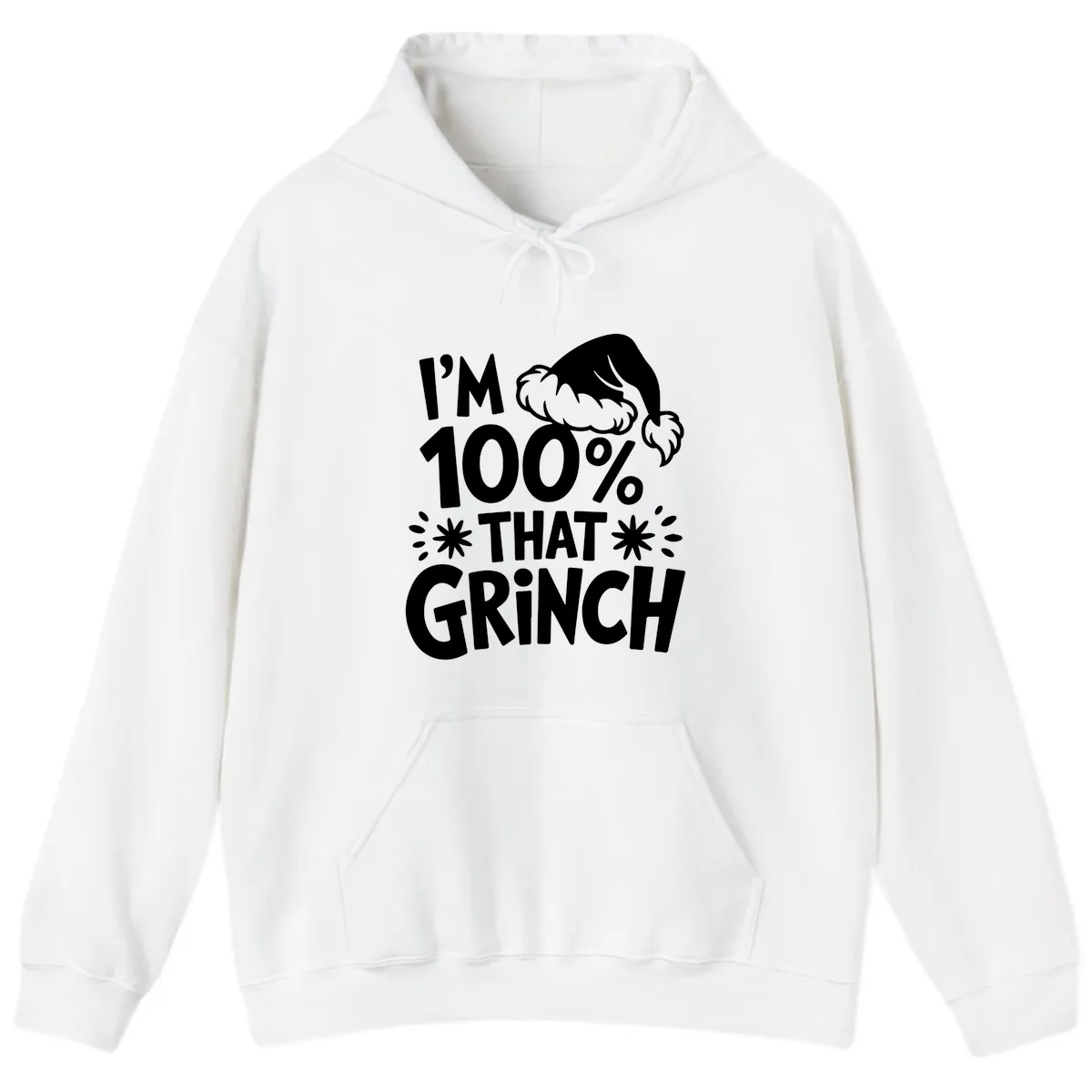 I'm 100% That Grinch Hoodie in White