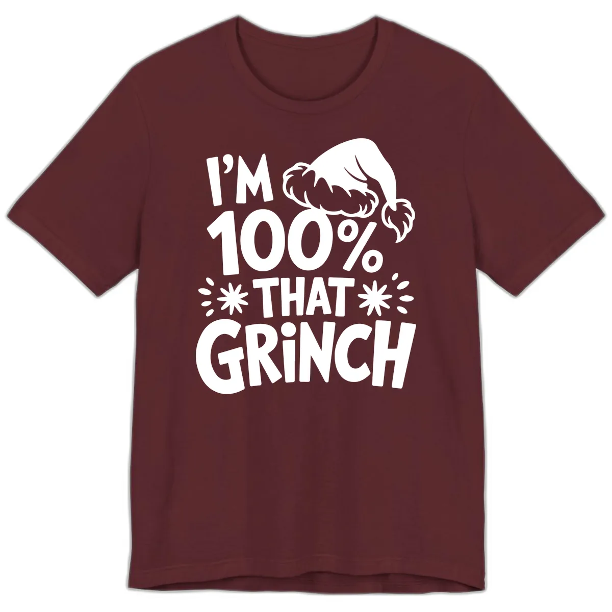 I'm 100% That Grinch Premium T-Shirt in Maroon