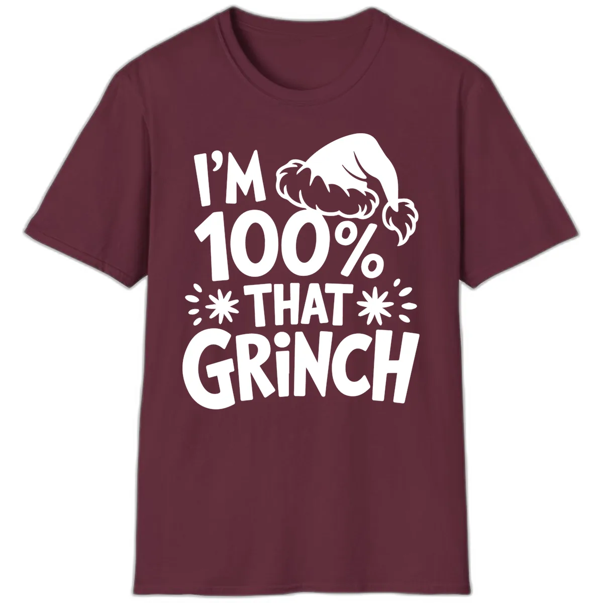 I'm 100% That Grinch T-Shirt in Maroon