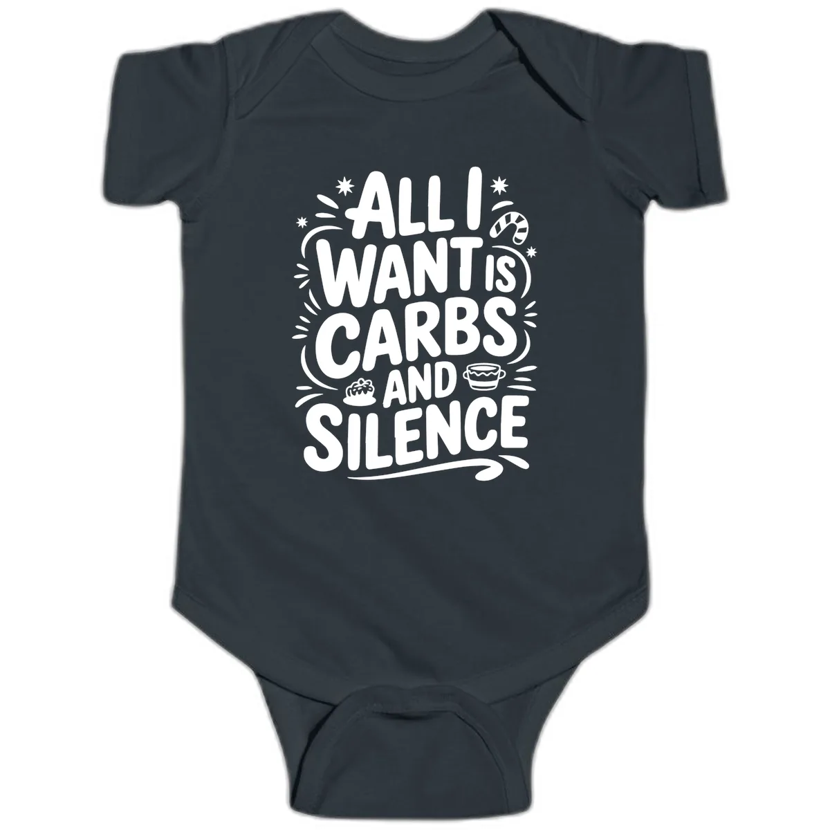 All I Want Is Carbs And Silence Baby Onesie in Black