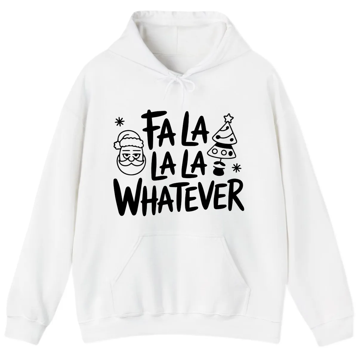 Fa La La Whatever Christmas Design Hoodie in White