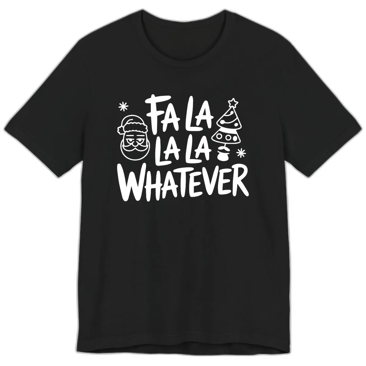 Fa La La Whatever Christmas Design Premium T-Shirt in Black