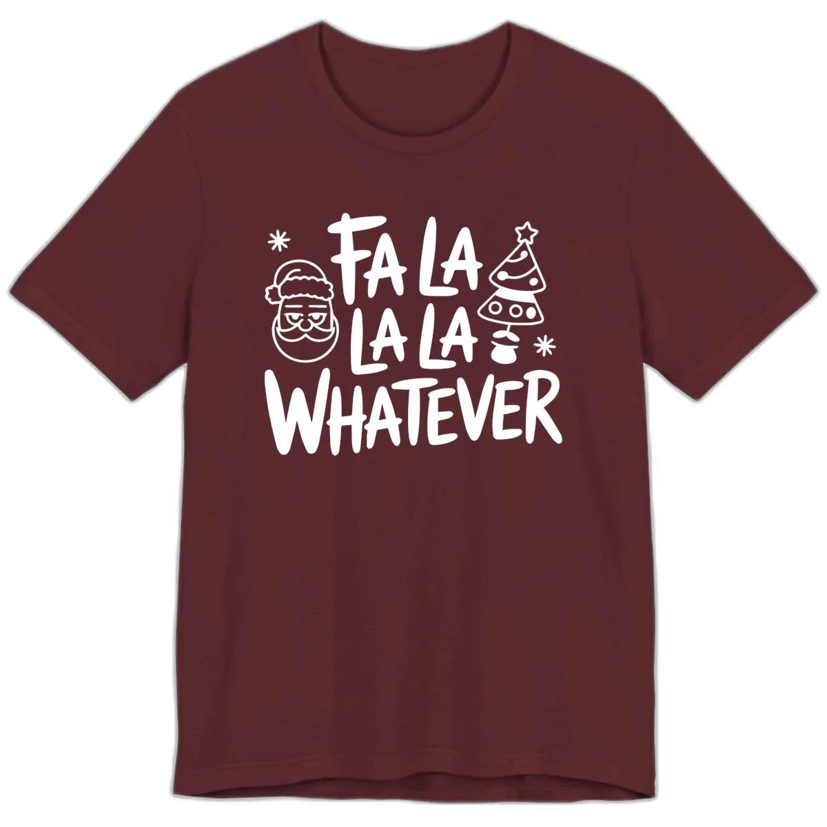 Fa La La Whatever Christmas Design Premium T-Shirt in Maroon