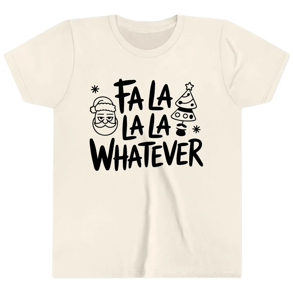 Fa La La Whatever Christmas Design Youth T-Shirt in Natural