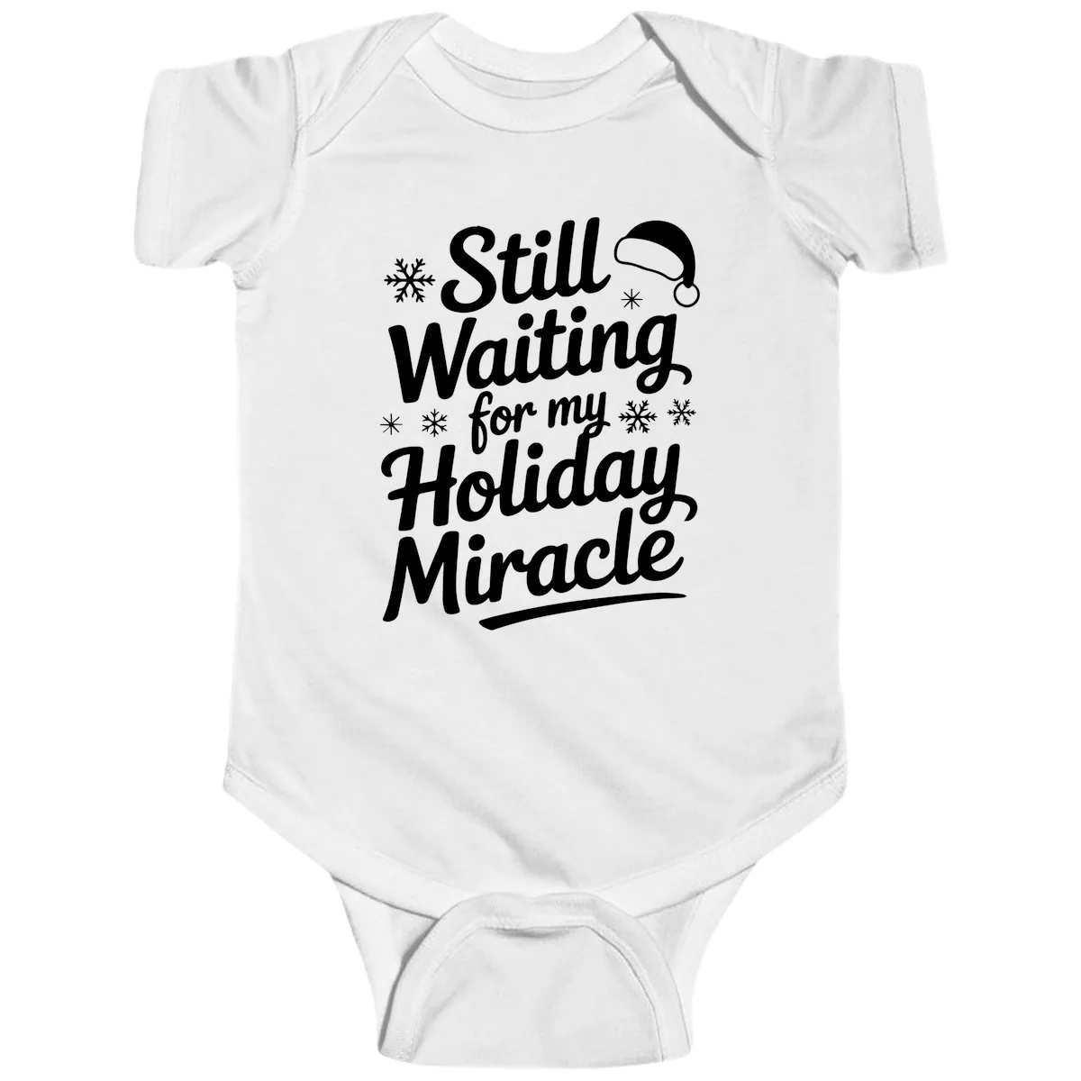 Still Waiting For My Holiday Miracle Baby Onesie in White