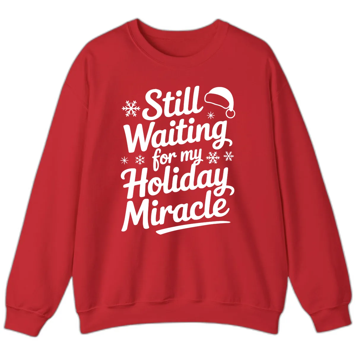 Still Waiting For My Holiday Miracle Sweatshirt in Red