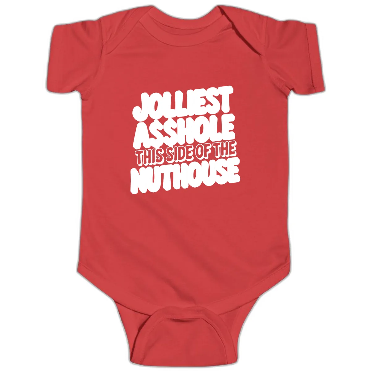 Jolliest Asshole This Side Of The Nuthouse Baby Onesie in Red