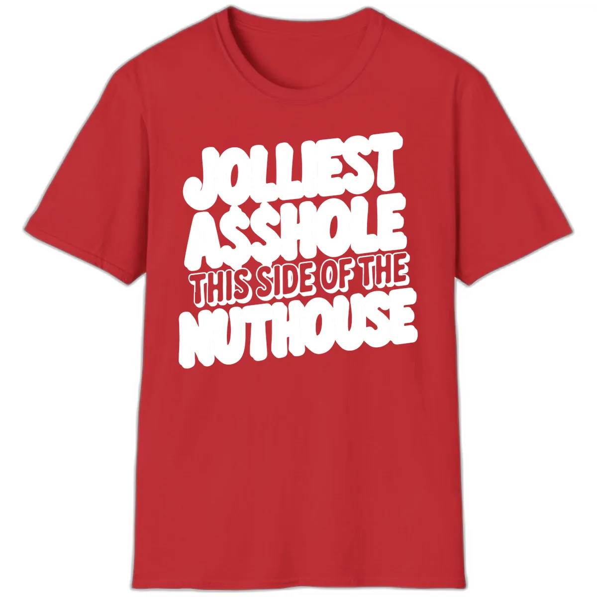 Jolliest Asshole This Side Of The Nuthouse T-Shirt in Red