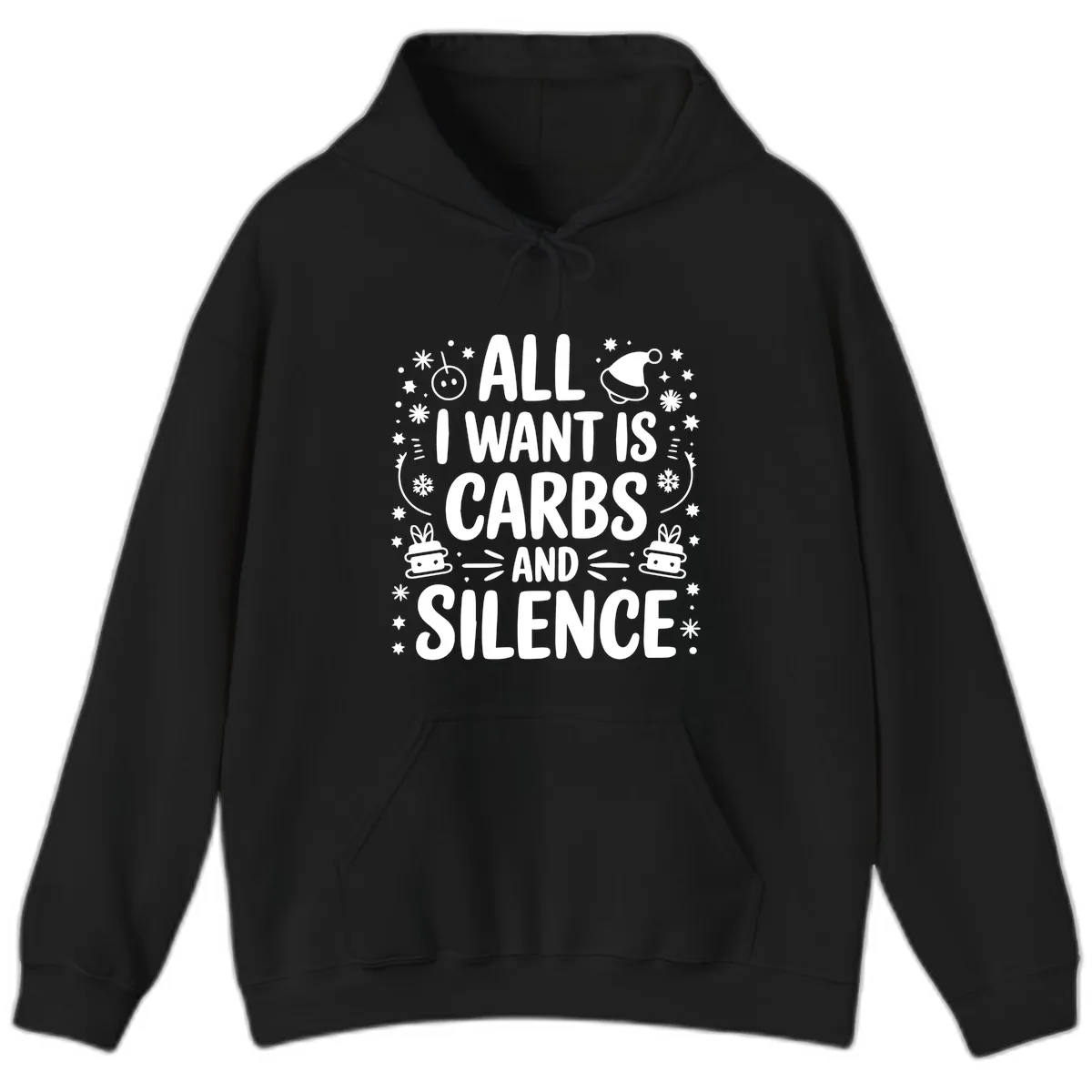 All I Want Is Carbs And Silence Hoodie in Black