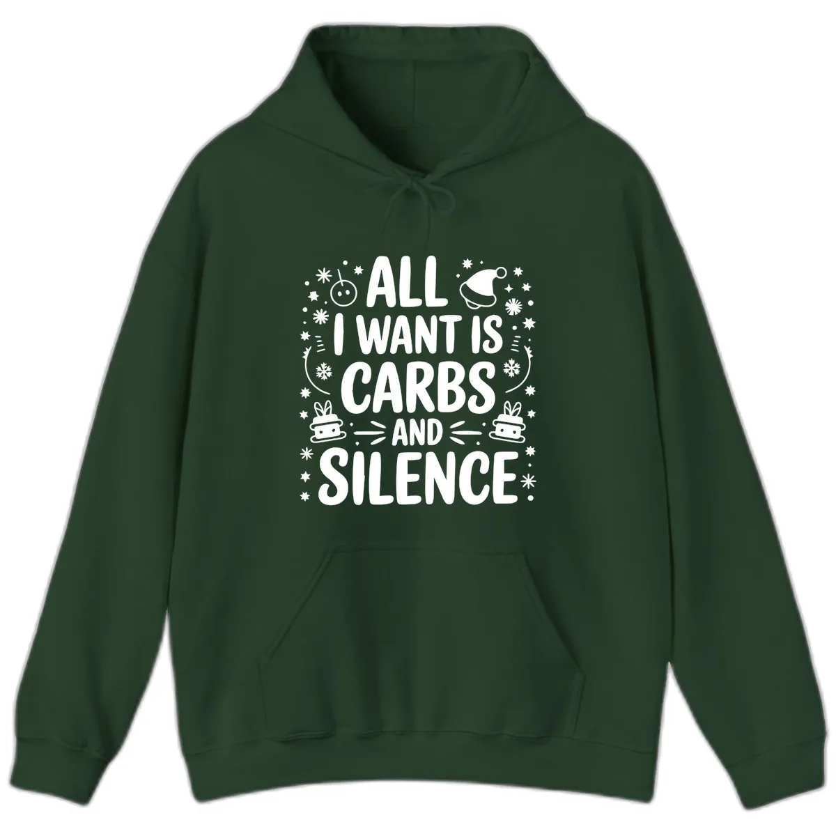 All I Want Is Carbs And Silence Hoodie in Forest Green