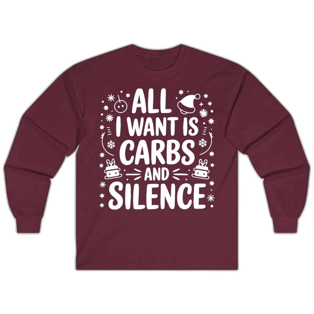 All I Want Is Carbs And Silence Long Sleeve in Maroon