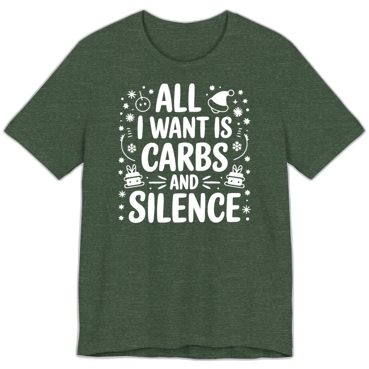 All I Want Is Carbs And Silence Premium T-Shirt in Heather Forest