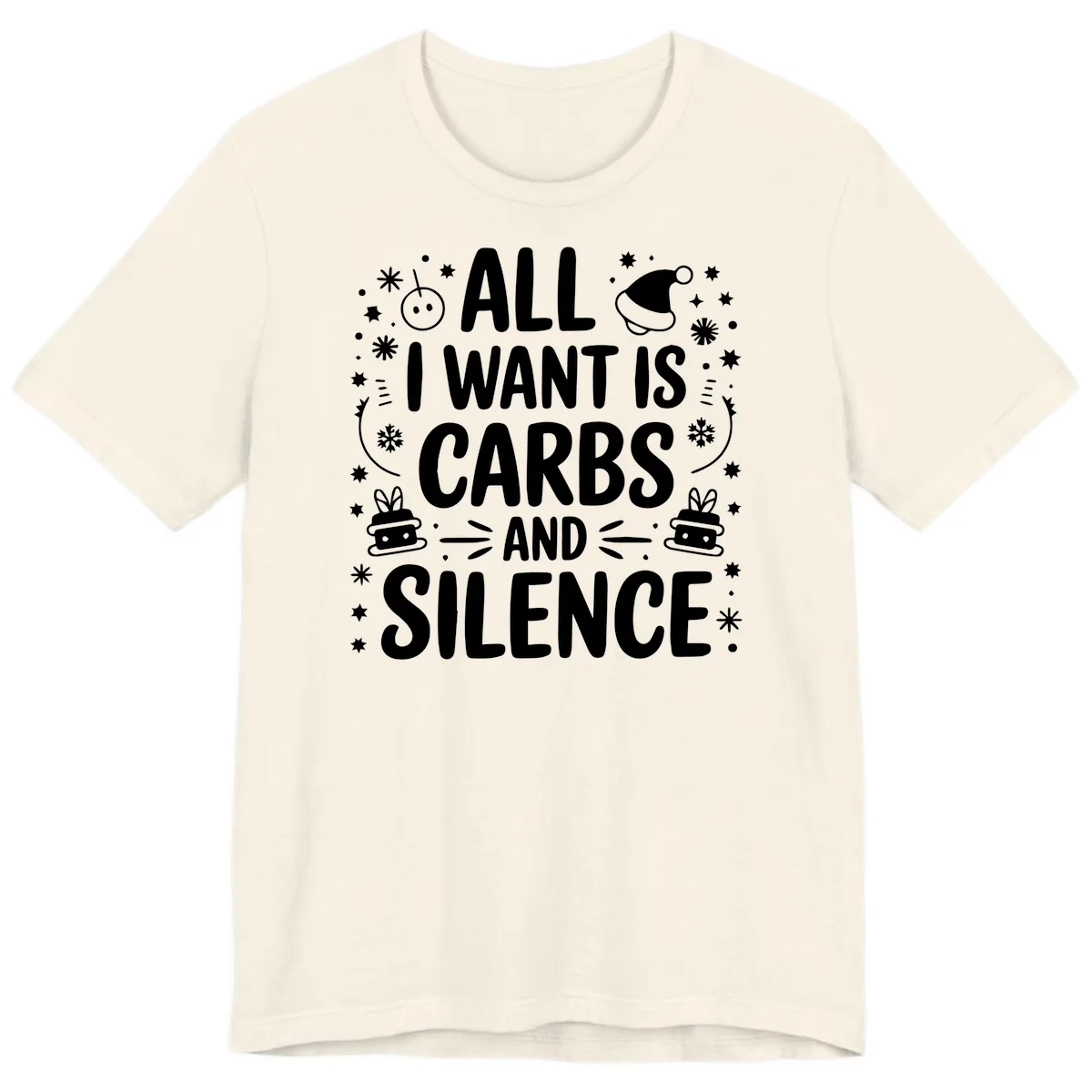 All I Want Is Carbs And Silence Premium T-Shirt in Natural
