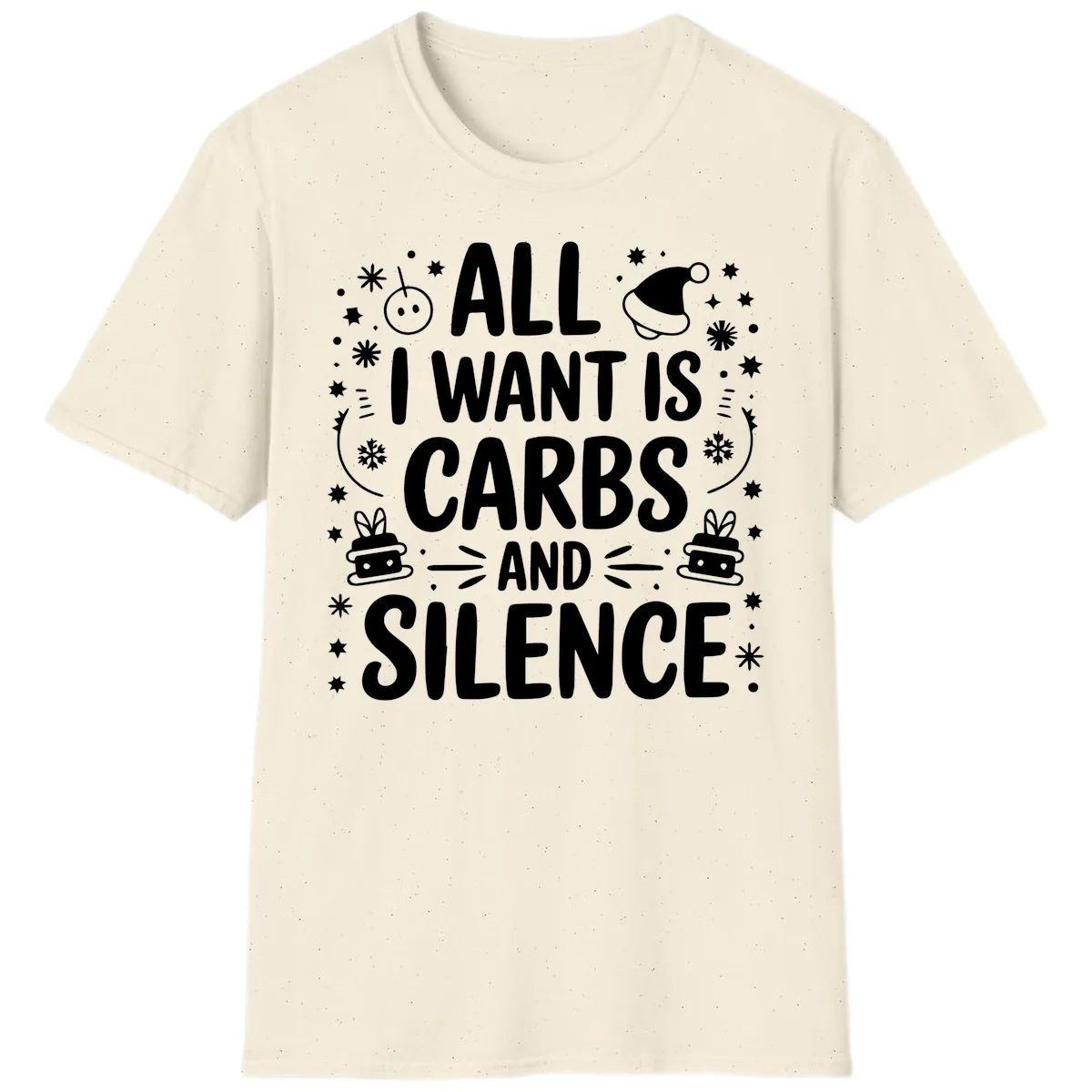 All I Want Is Carbs And Silence T-Shirt in Natural