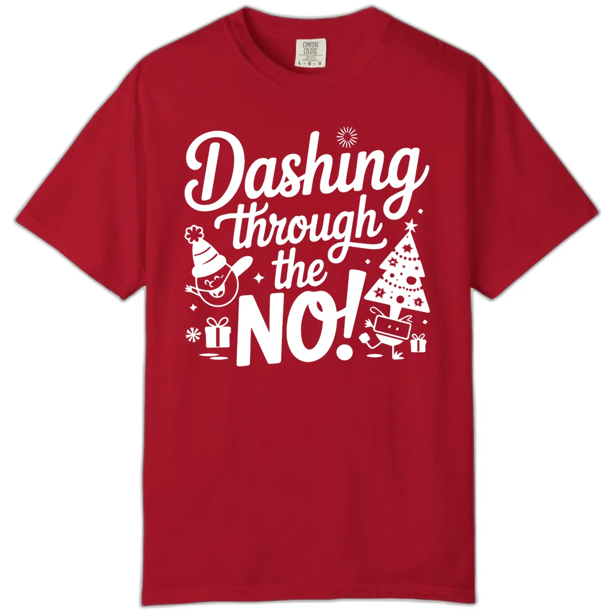 Dashing Through The No Christmas Design Comfort Color in Red
