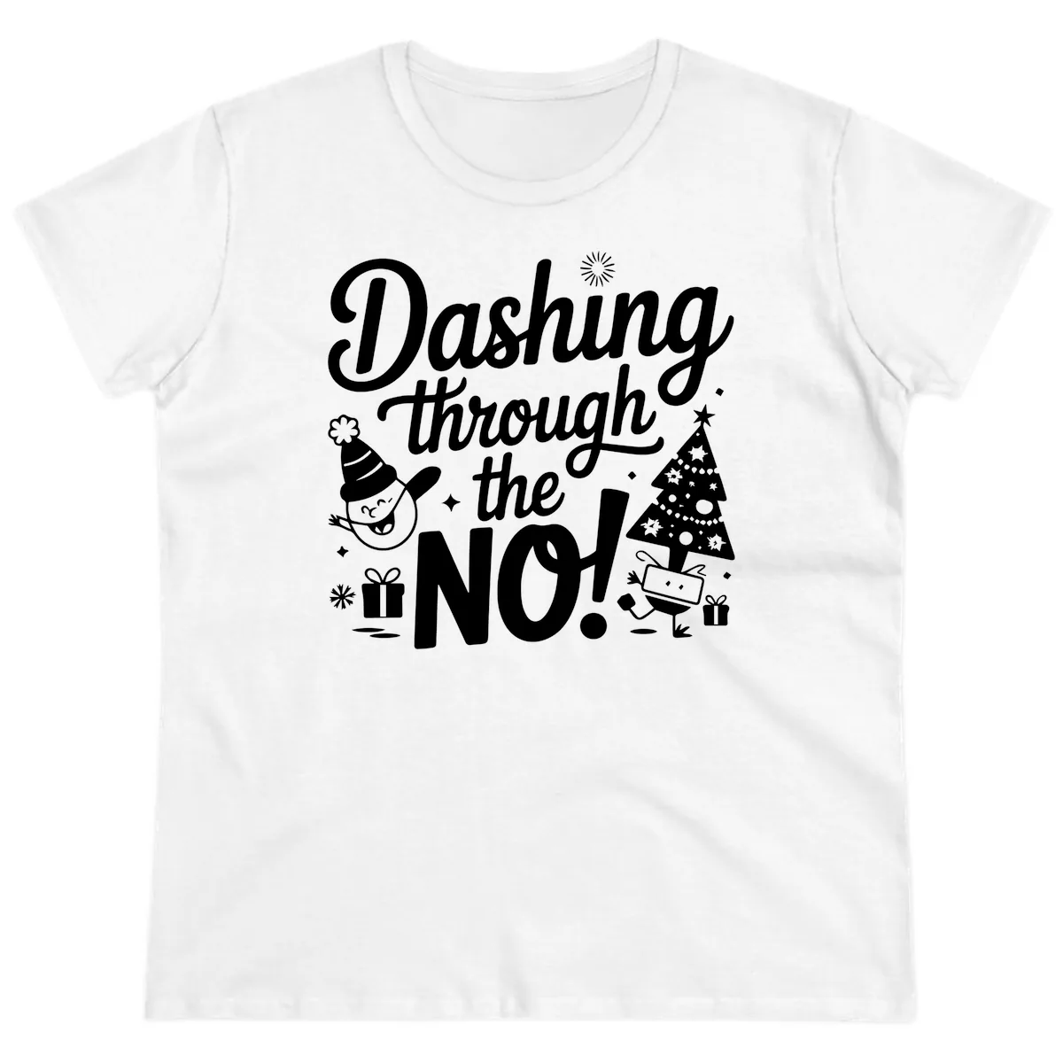 Dashing Through The No Christmas Design Ladies Tee in White