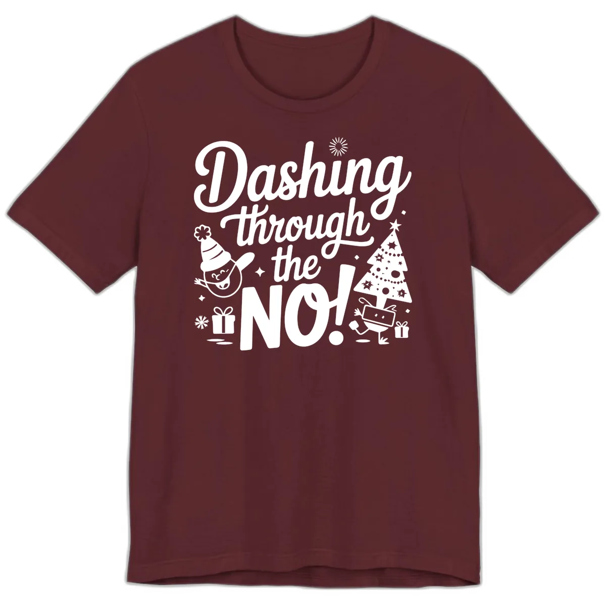 Dashing Through The No Christmas Design Premium T-Shirt in Maroon