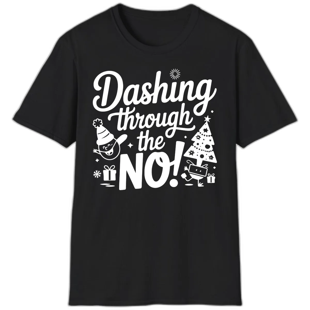 Dashing Through The No Christmas Design T-Shirt in Black