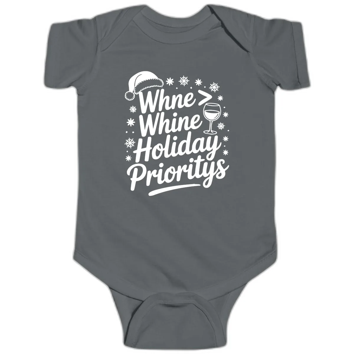 Wine Over Whine Holiday Priorities Baby Onesie in Charcoal