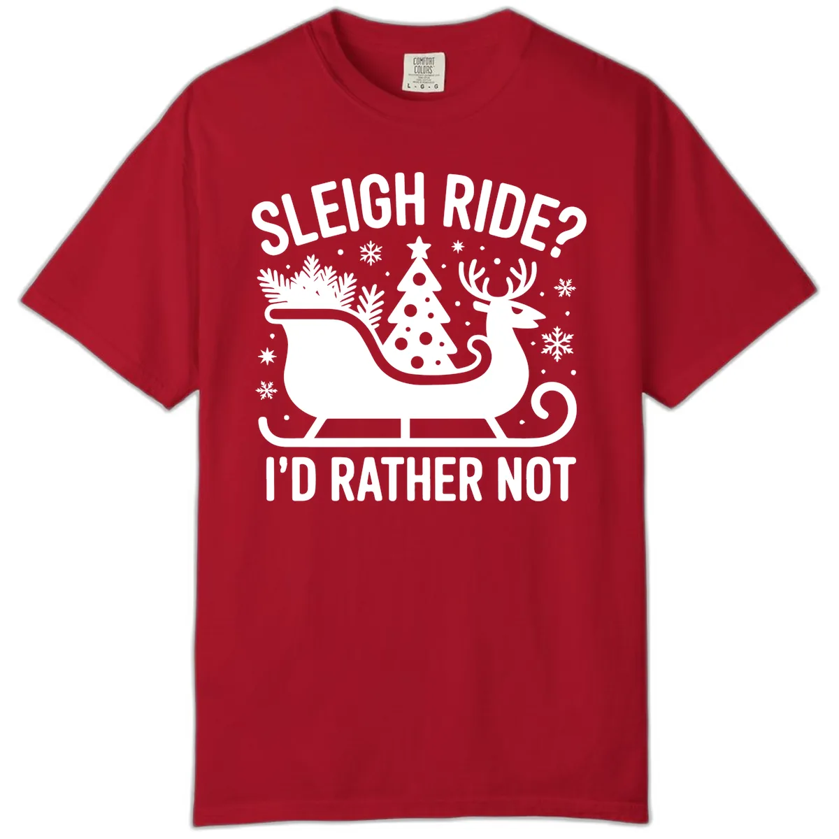 Sleigh Ride I'd Rather Not Graphic Comfort Color in Red