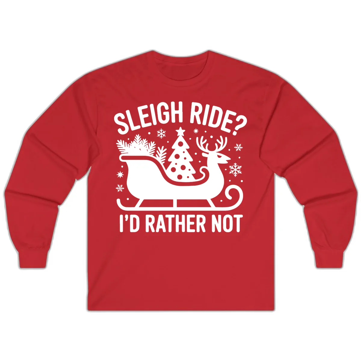 Sleigh Ride I'd Rather Not Graphic Long Sleeve in Red