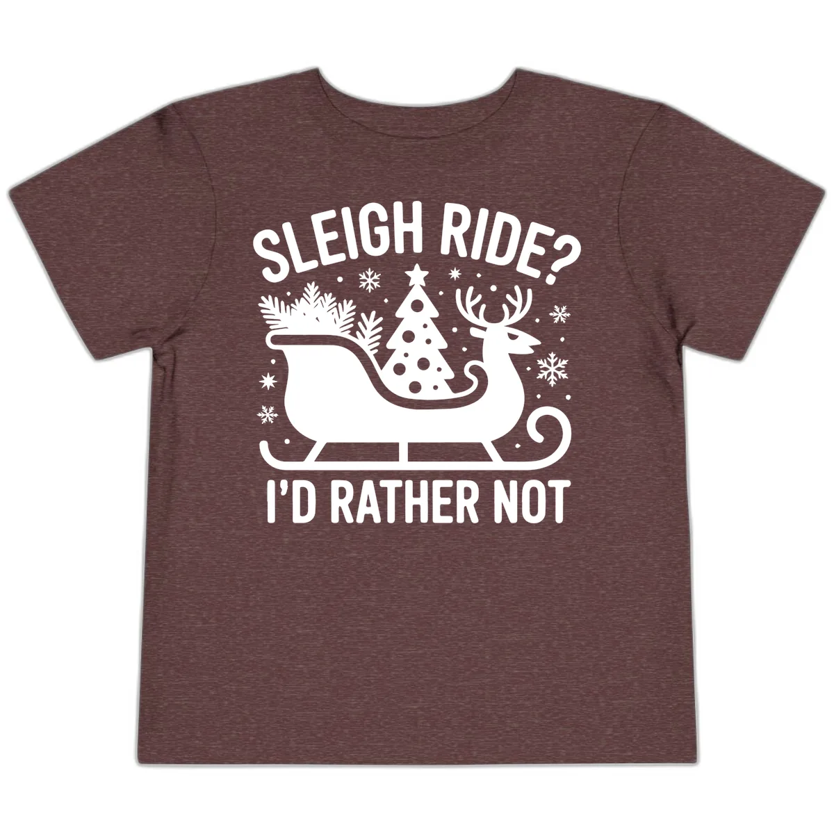 Sleigh Ride I'd Rather Not Graphic Toddler T-Shirt in Heather Maroon