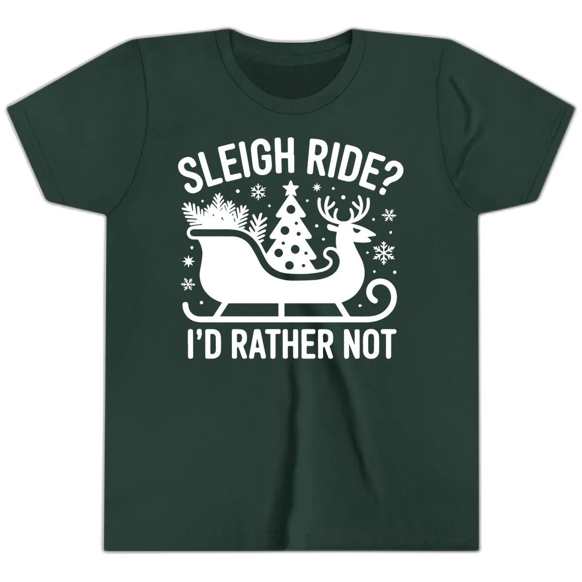 Sleigh Ride I'd Rather Not Graphic Youth T-Shirt in Forest