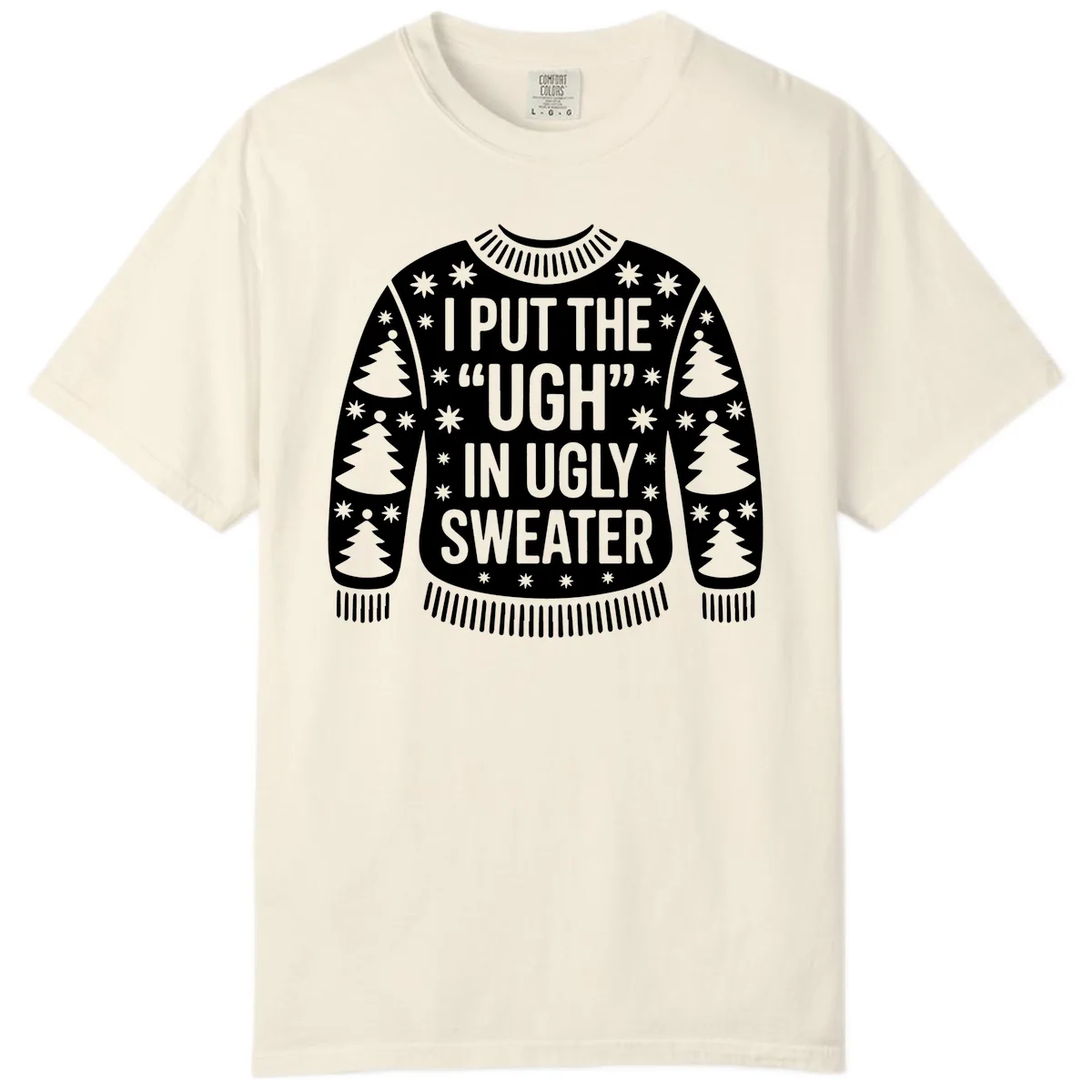 Ugh In Ugly Sweater Comfort Color in Ivory