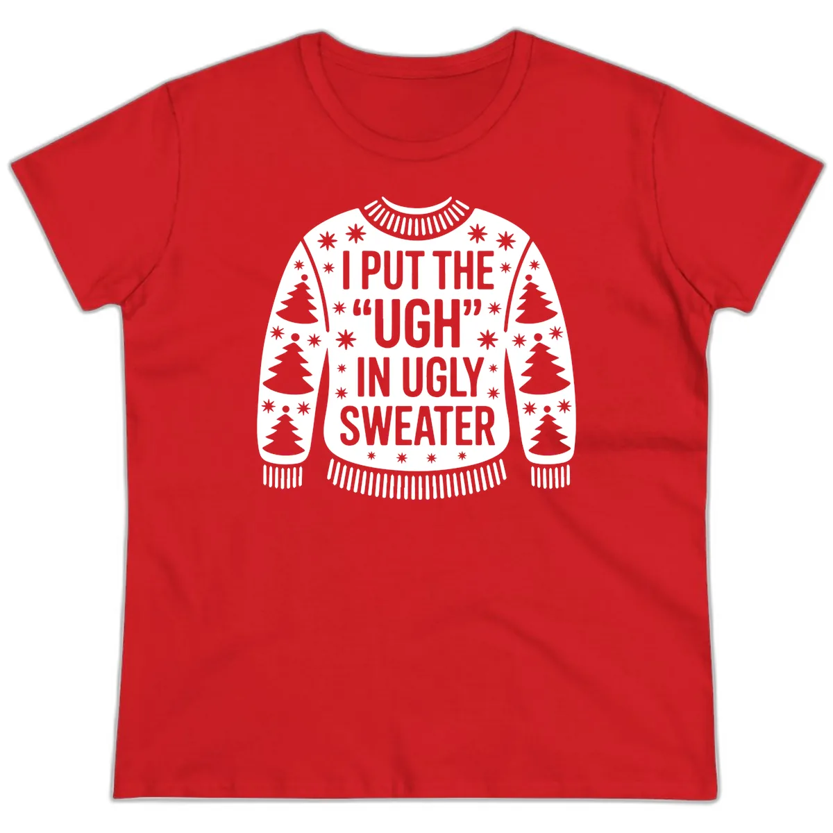 Ugh In Ugly Sweater Ladies Tee in Red