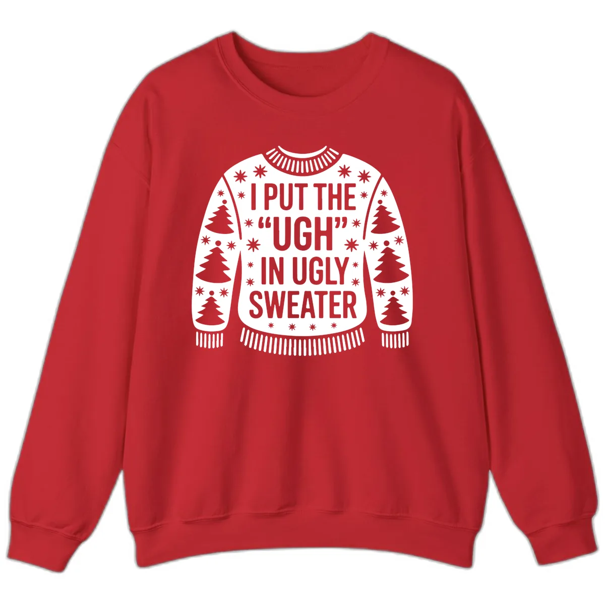 Ugh In Ugly Sweater Sweatshirt in Red