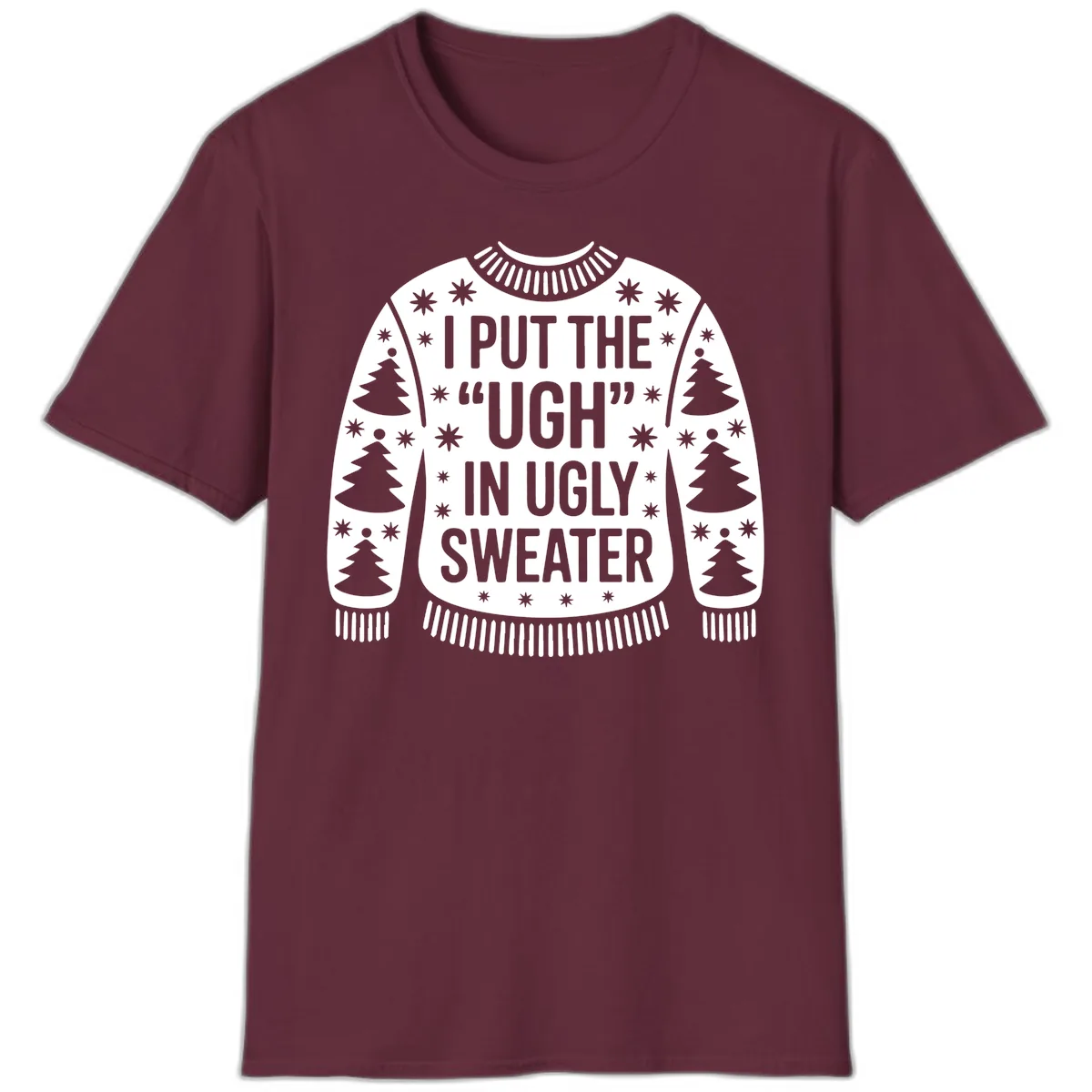 Ugh In Ugly Sweater T-Shirt in Maroon