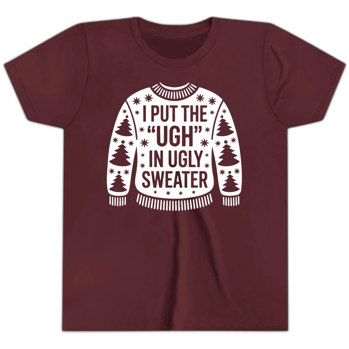 Ugh In Ugly Sweater Youth T-Shirt in Maroon