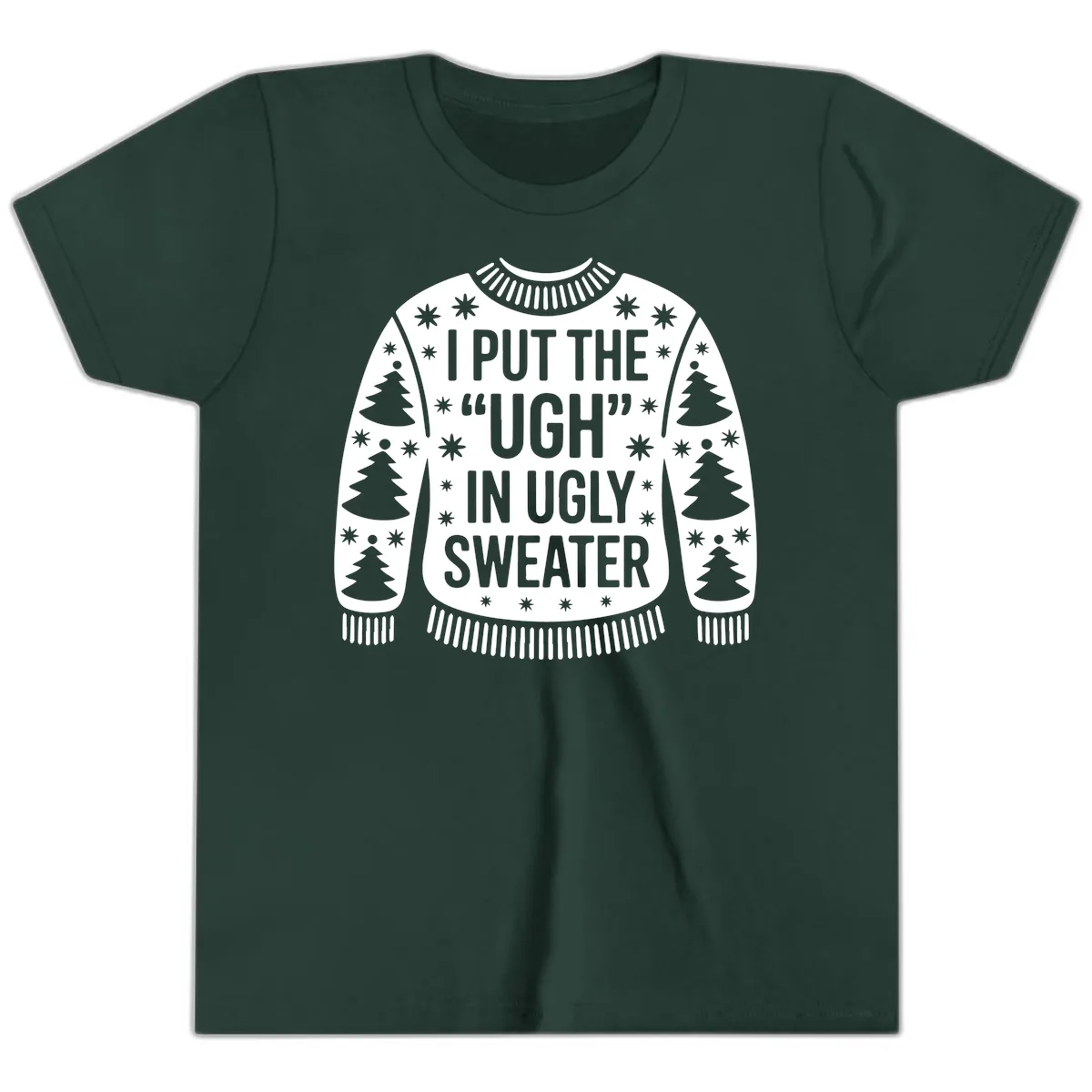 Ugh In Ugly Sweater Youth T-Shirt in Forest