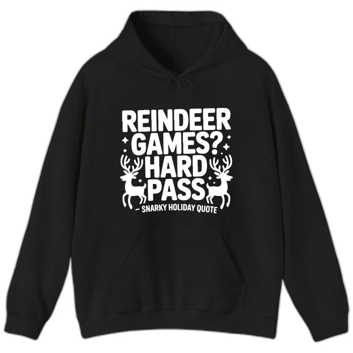 Reindeer Games Hard Pass Quote Hoodie in Black