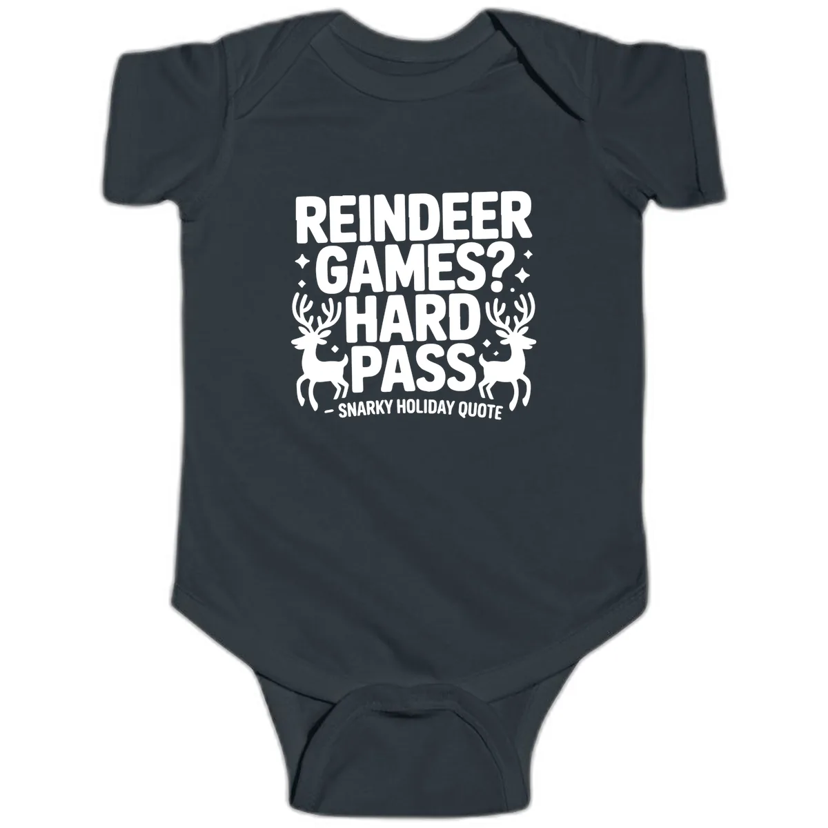 Reindeer Games Hard Pass Quote Baby Onesie in Black