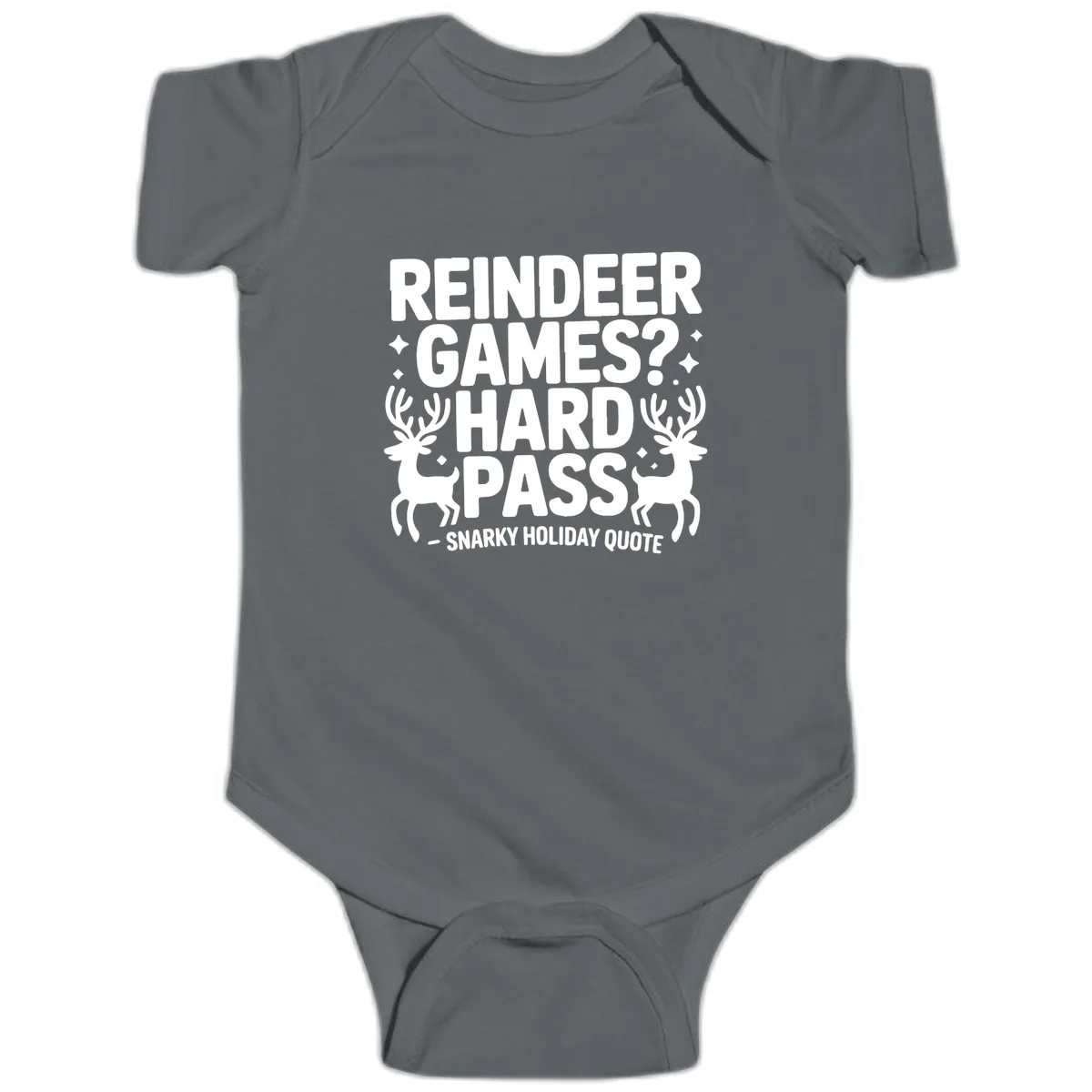 Reindeer Games Hard Pass Quote Baby Onesie in Charcoal