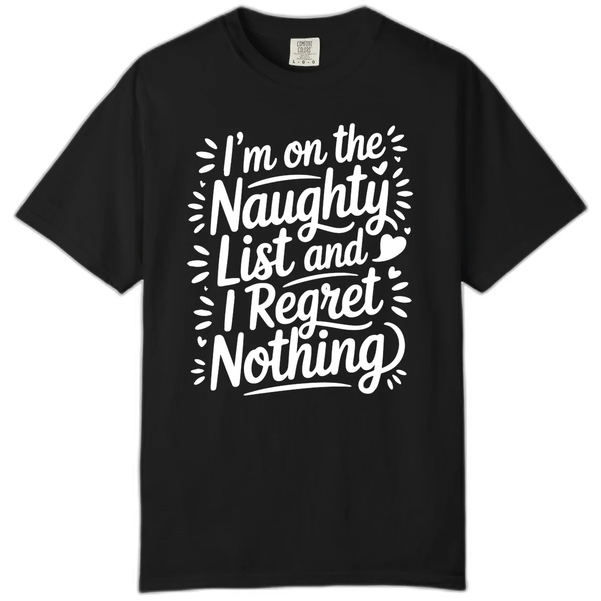 Naughty List I Regret Nothing Comfort Color in Black