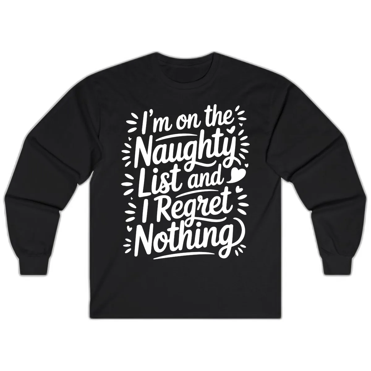 Naughty List I Regret Nothing Long Sleeve in Black
