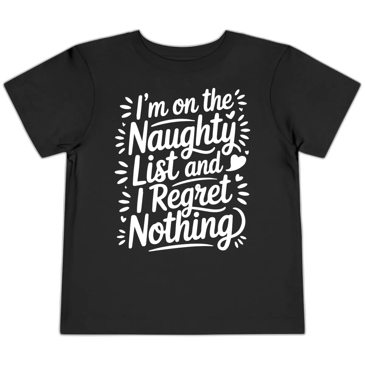 Naughty List I Regret Nothing Toddler T-Shirt in Black
