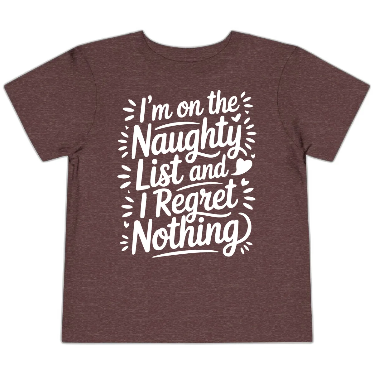 Naughty List I Regret Nothing Toddler T-Shirt in Heather Maroon
