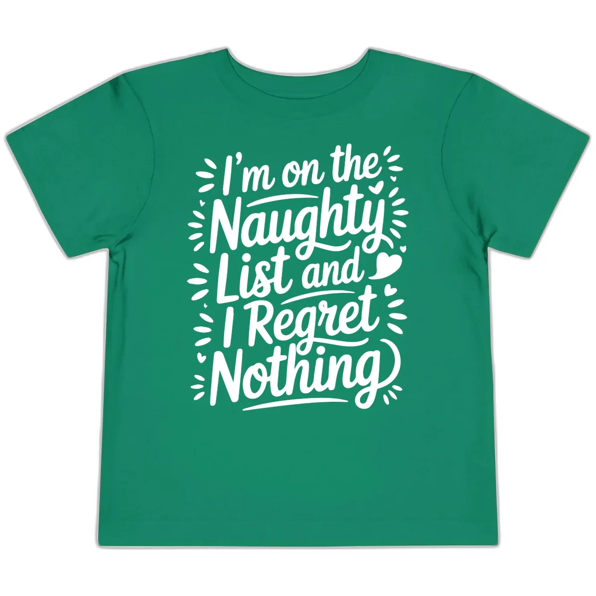 Naughty List I Regret Nothing Toddler T-Shirt in Kelly