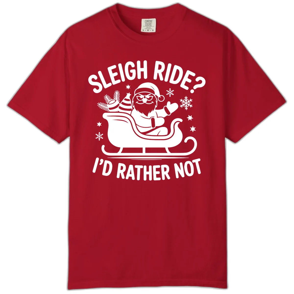 Sleigh Ride I'd Rather Not Comfort Color in Red