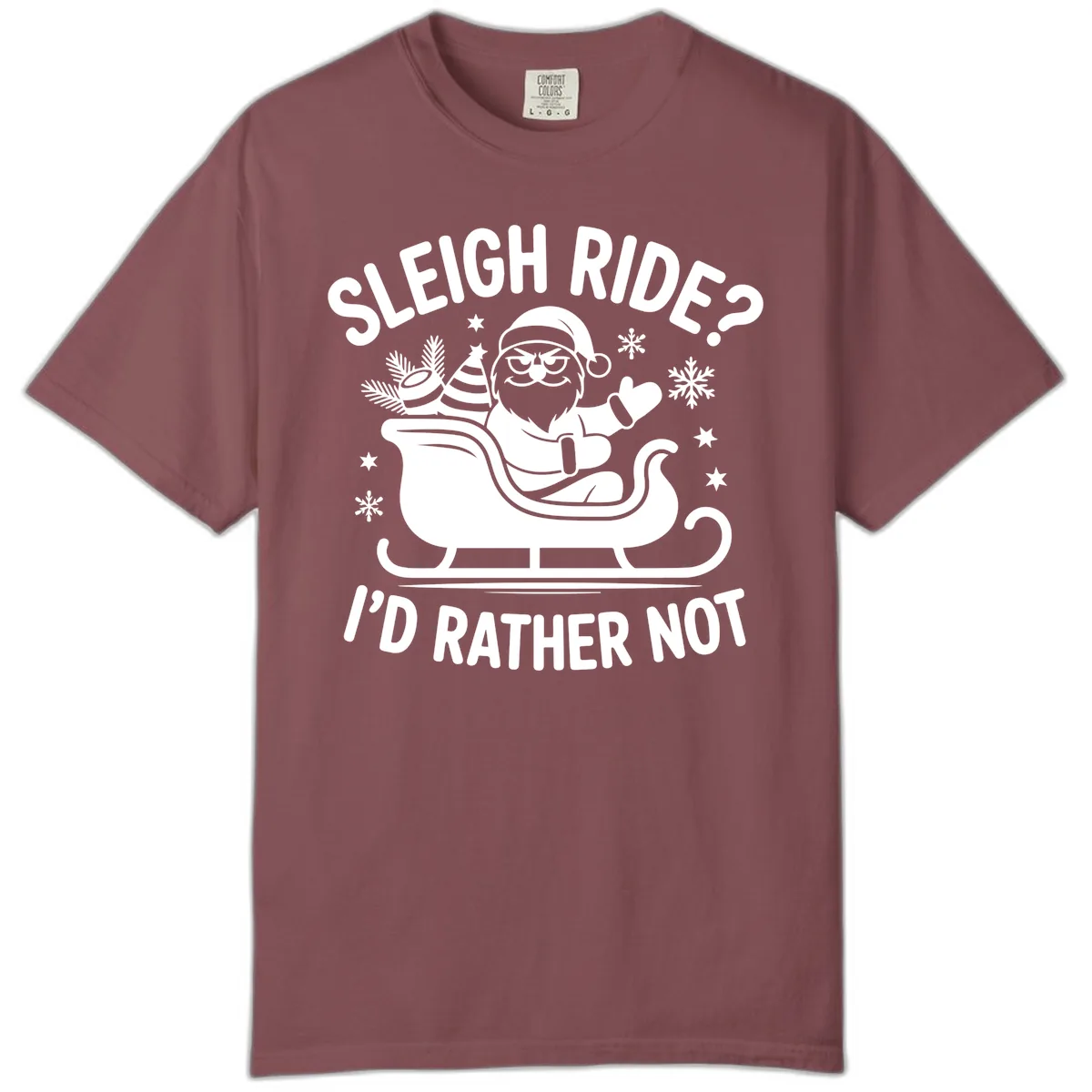 Sleigh Ride I'd Rather Not Comfort Color in Brick