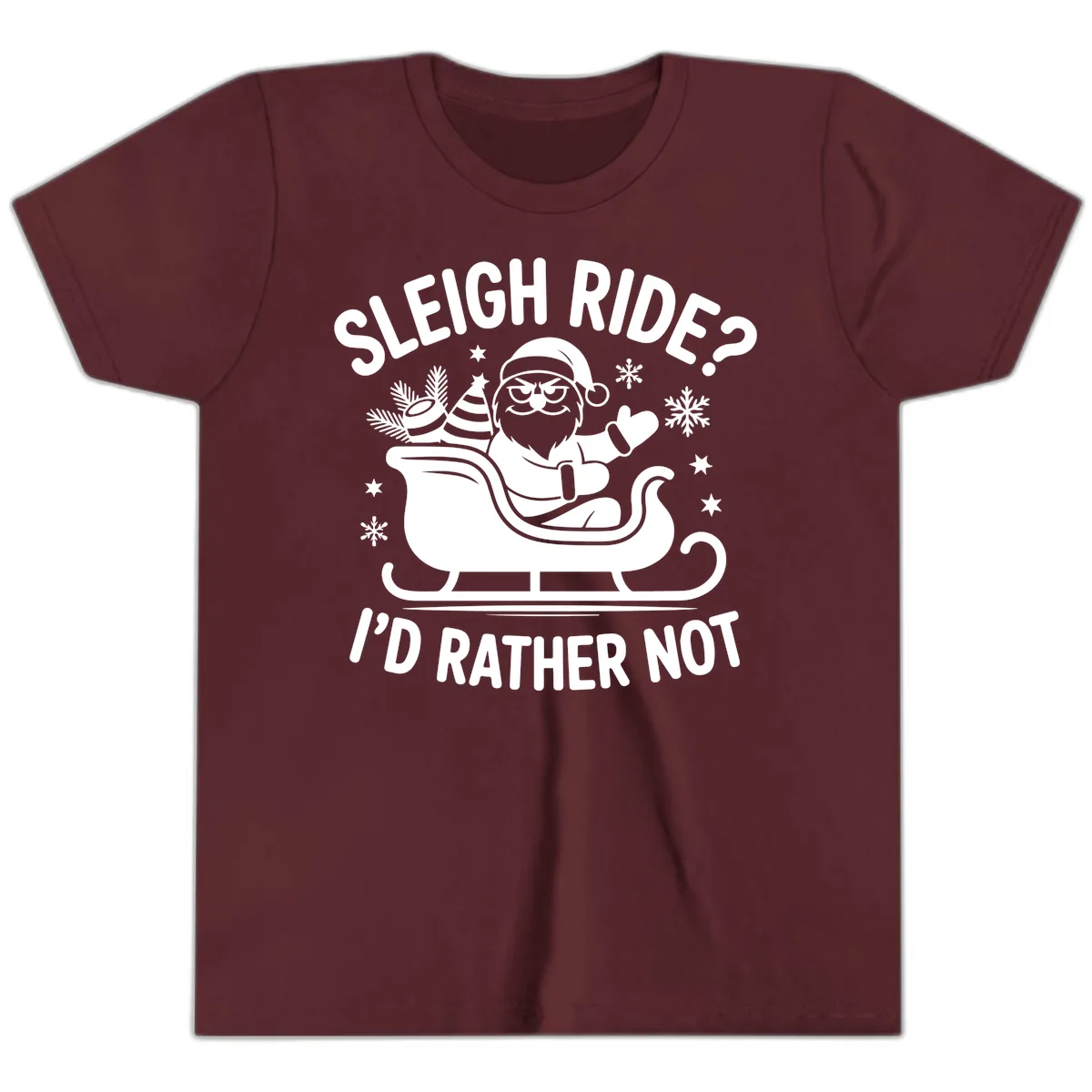 Sleigh Ride I'd Rather Not Youth T-Shirt in Maroon
