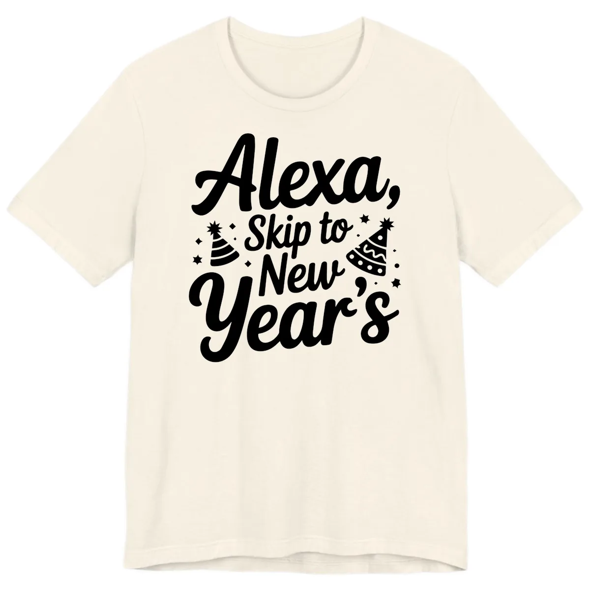 Alexa Skip To New Year's Premium T-Shirt in Natural