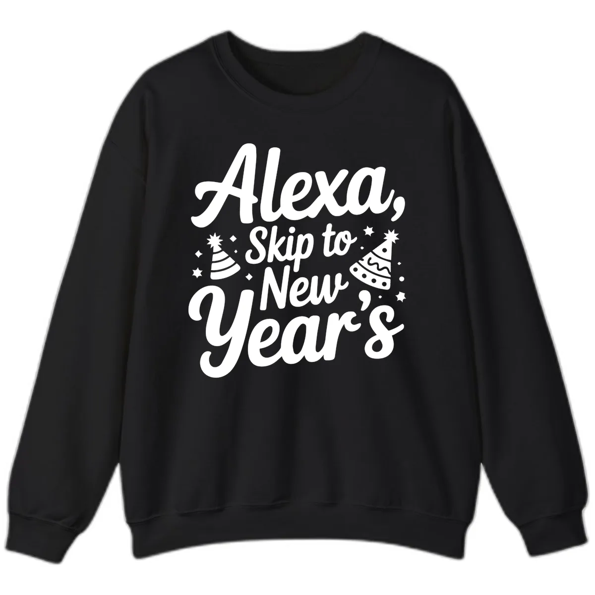 Alexa Skip To New Year's Sweatshirt in Black
